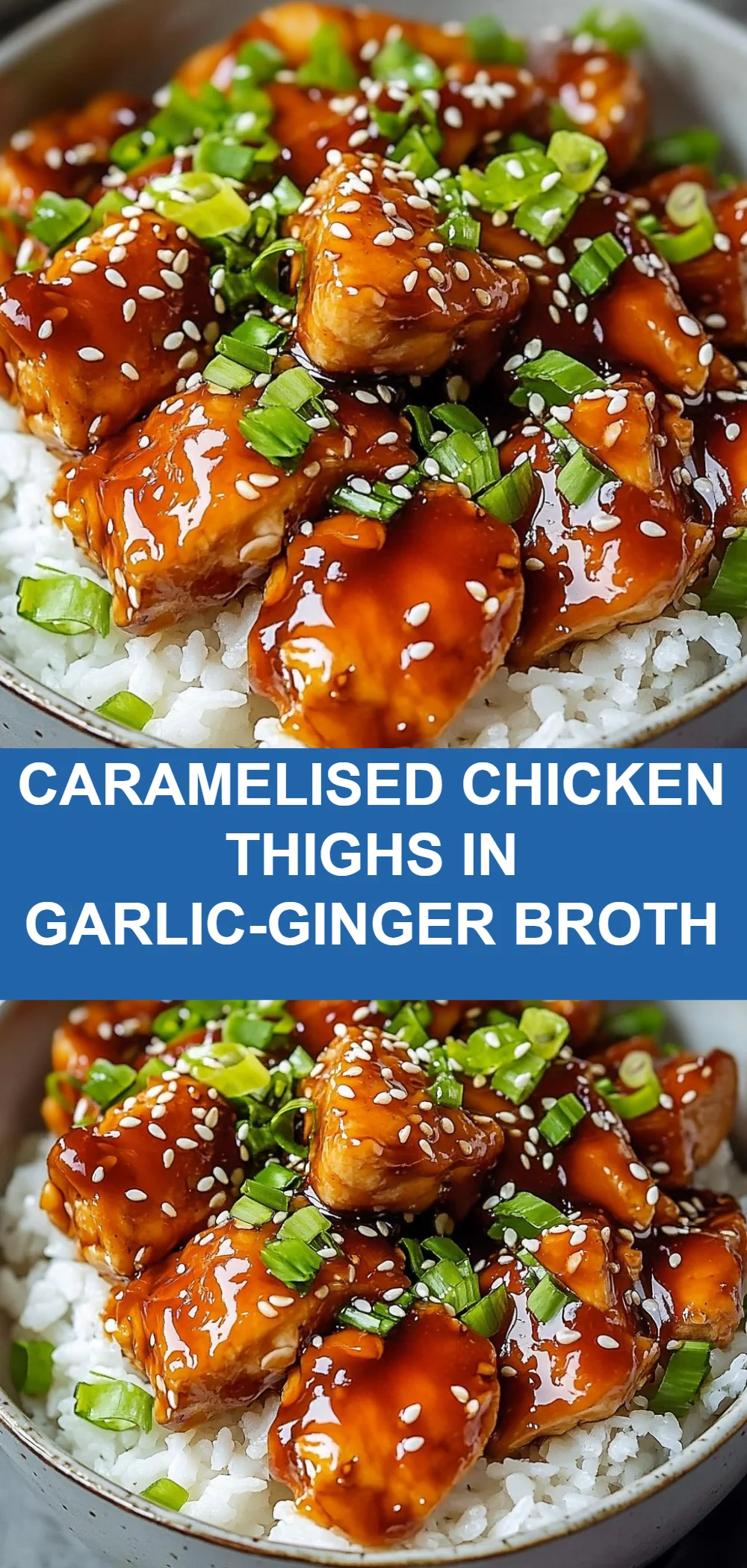Caramelised Chicken Thighs in Garlic-Ginger Broth