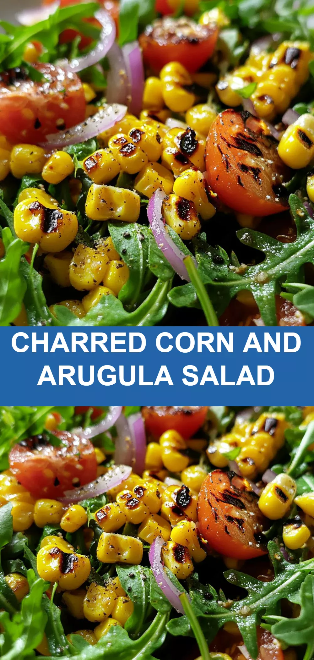 Charred Corn and Arugula Salad