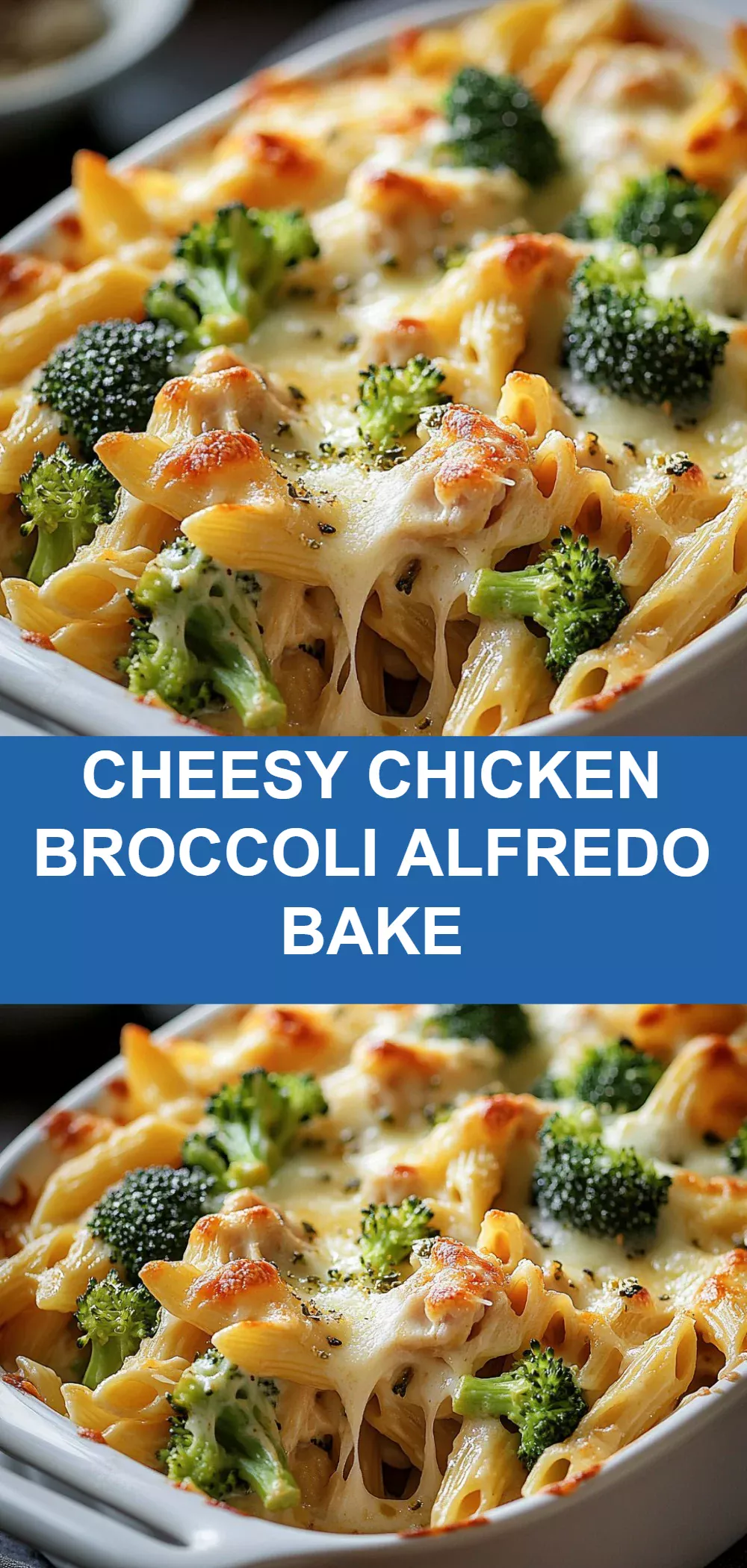 Cheesy Chicken Broccoli Alfredo Bake