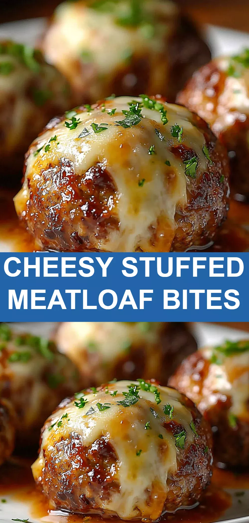 Cheesy Stuffed Meatloaf Bites