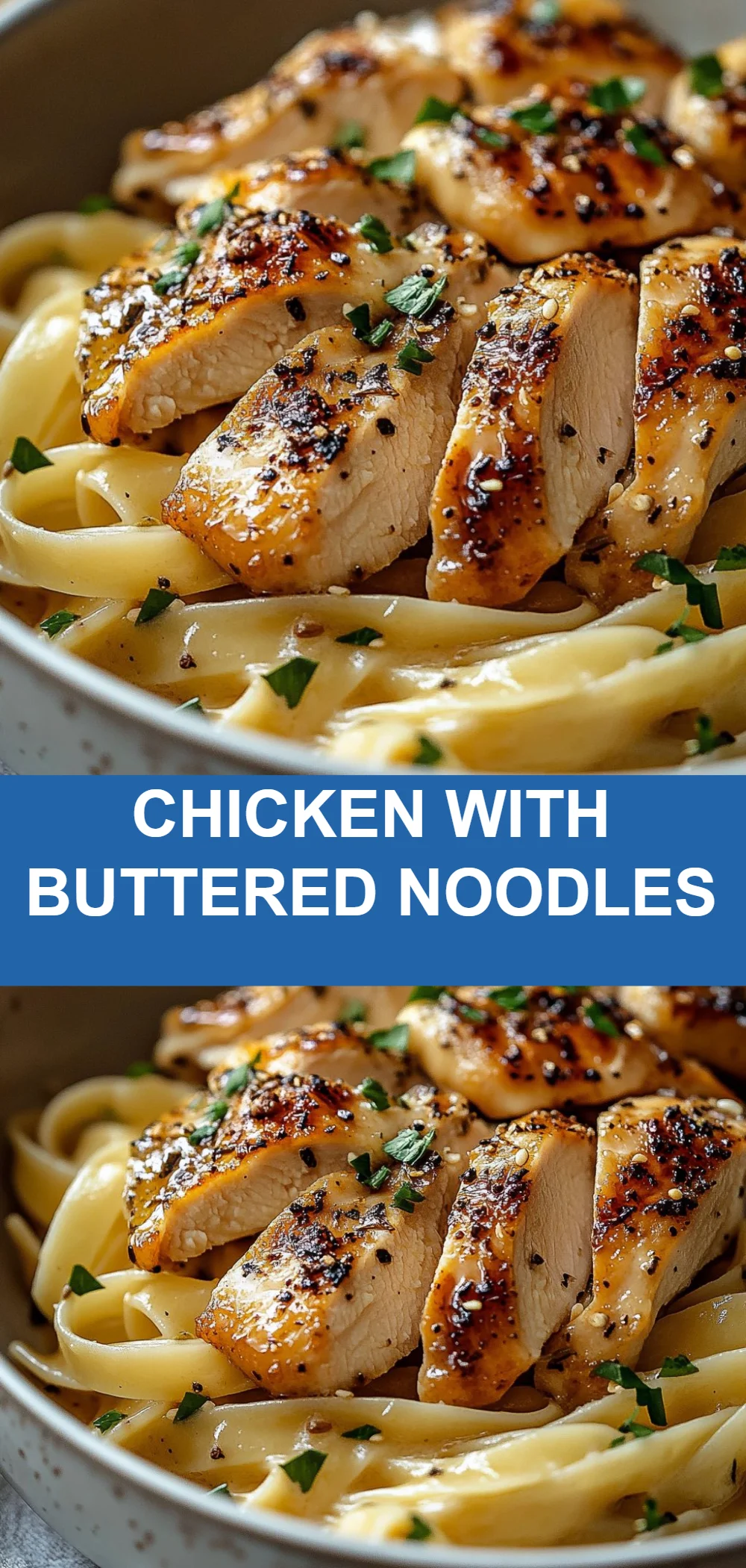 Chicken with Buttered Noodles