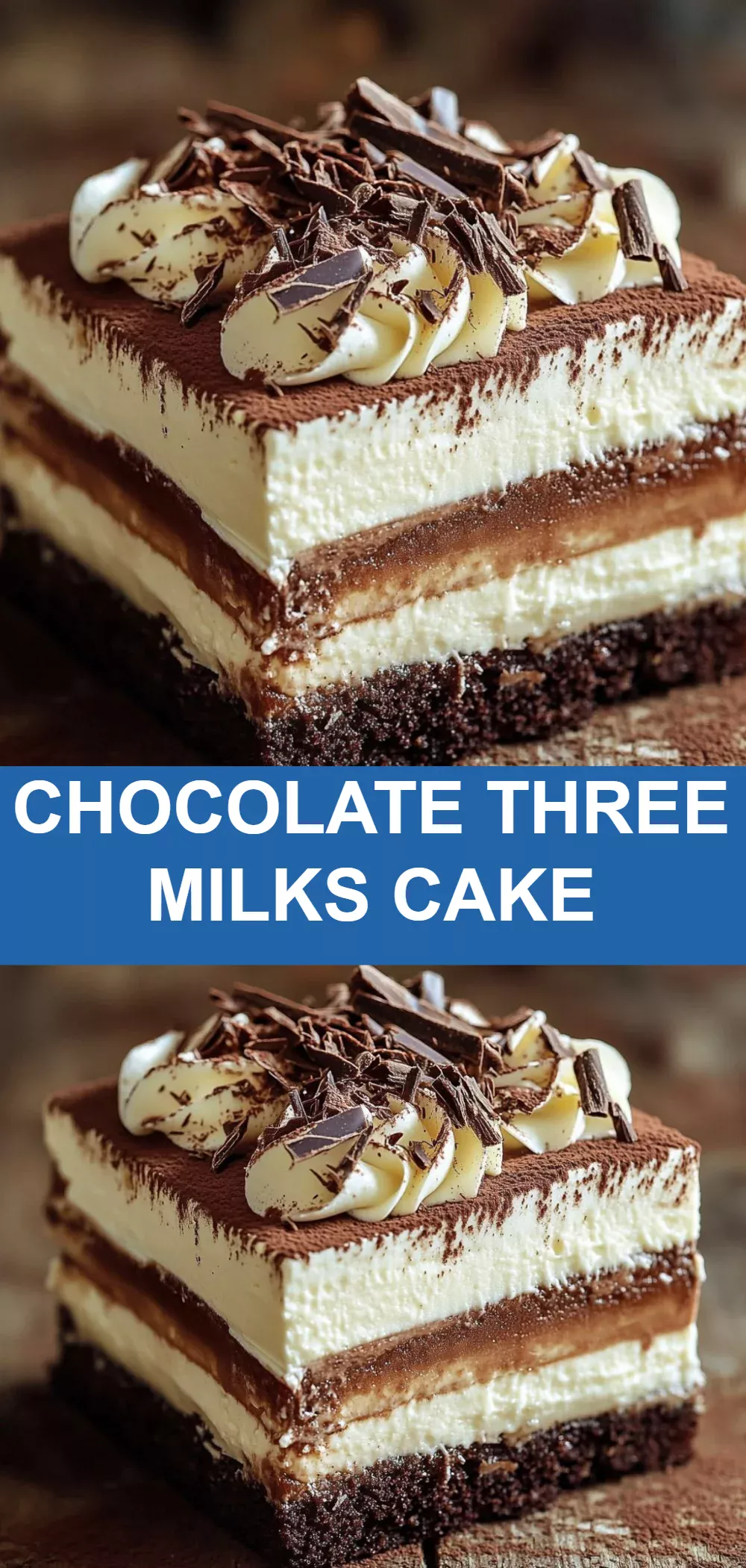 Chocolate Three Milks Cake