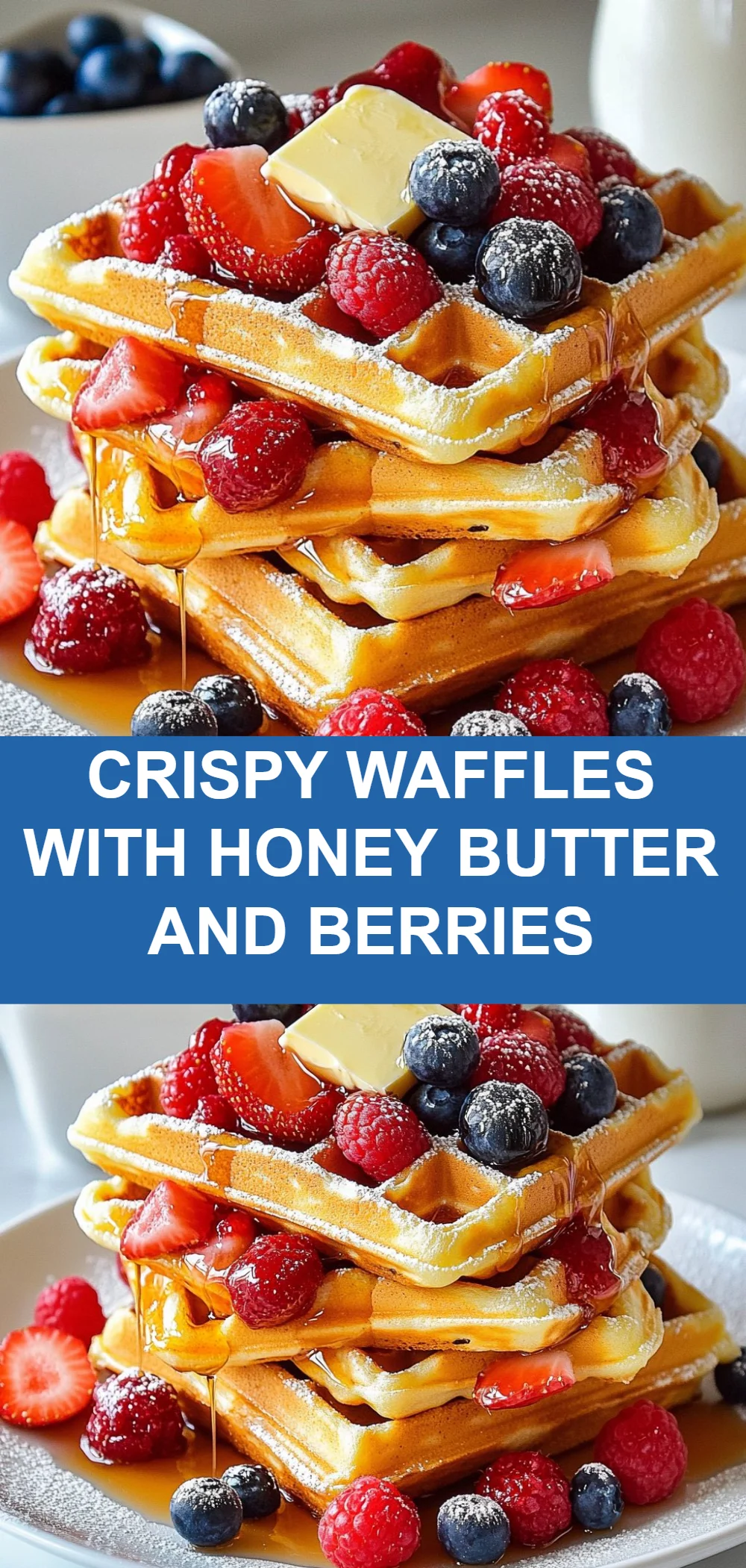 Crispy Waffles with Honey Butter and Berries