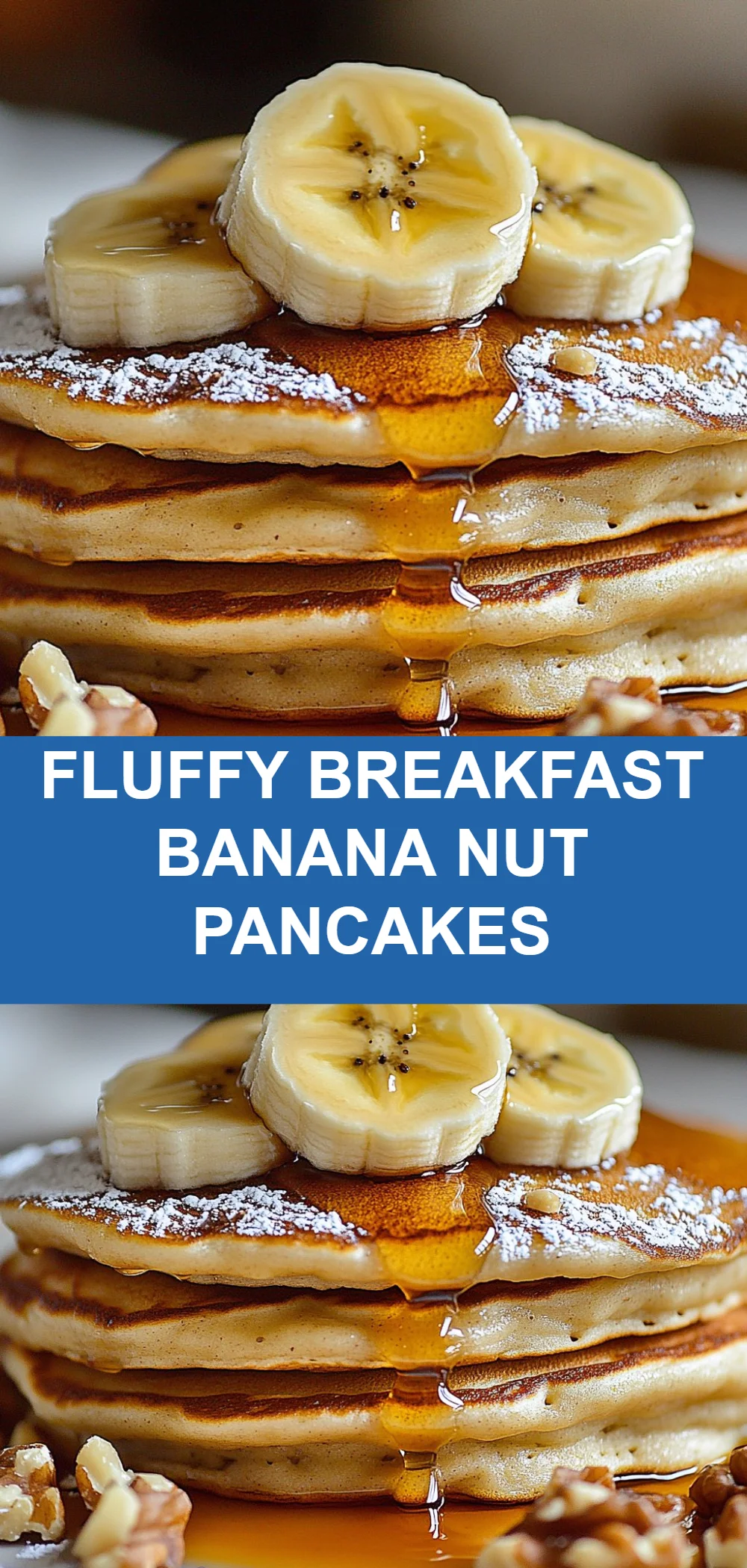 Fluffy Breakfast Banana Nut Pancakes