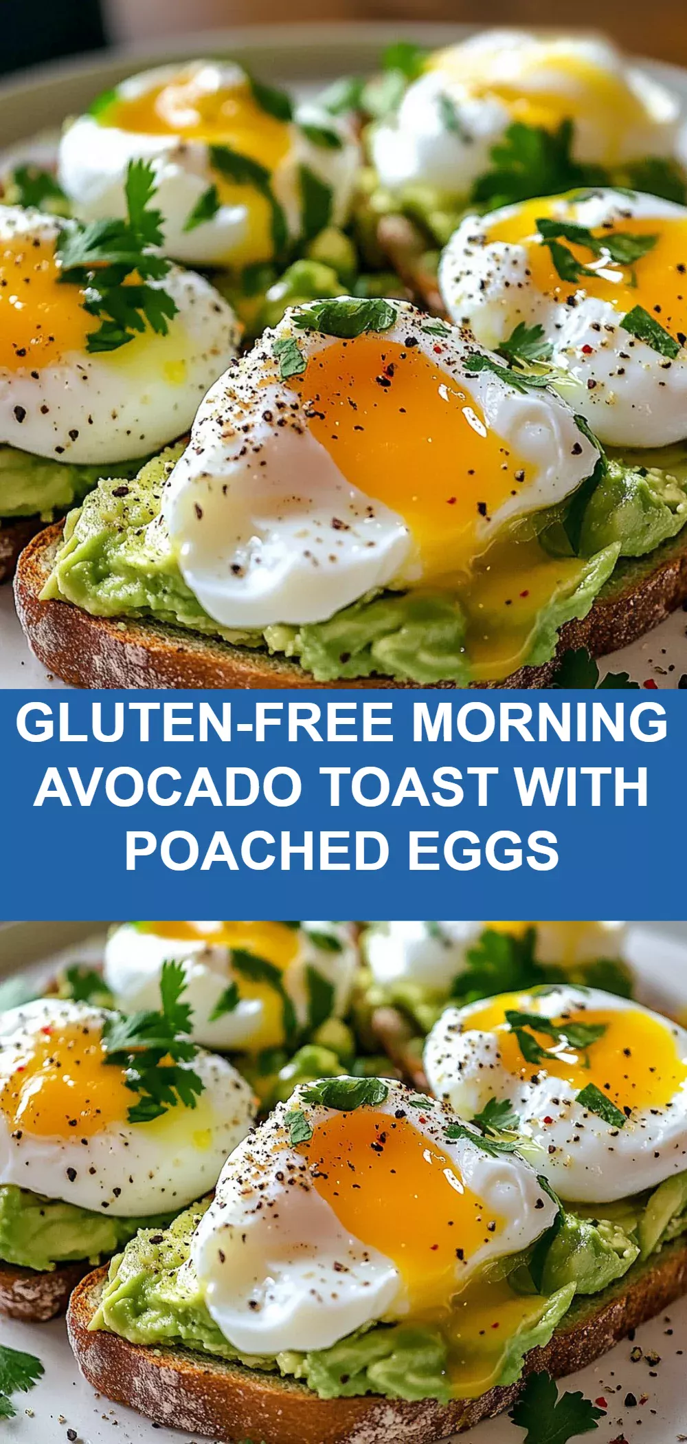Gluten-Free Morning Avocado Toast with Poached Eggs