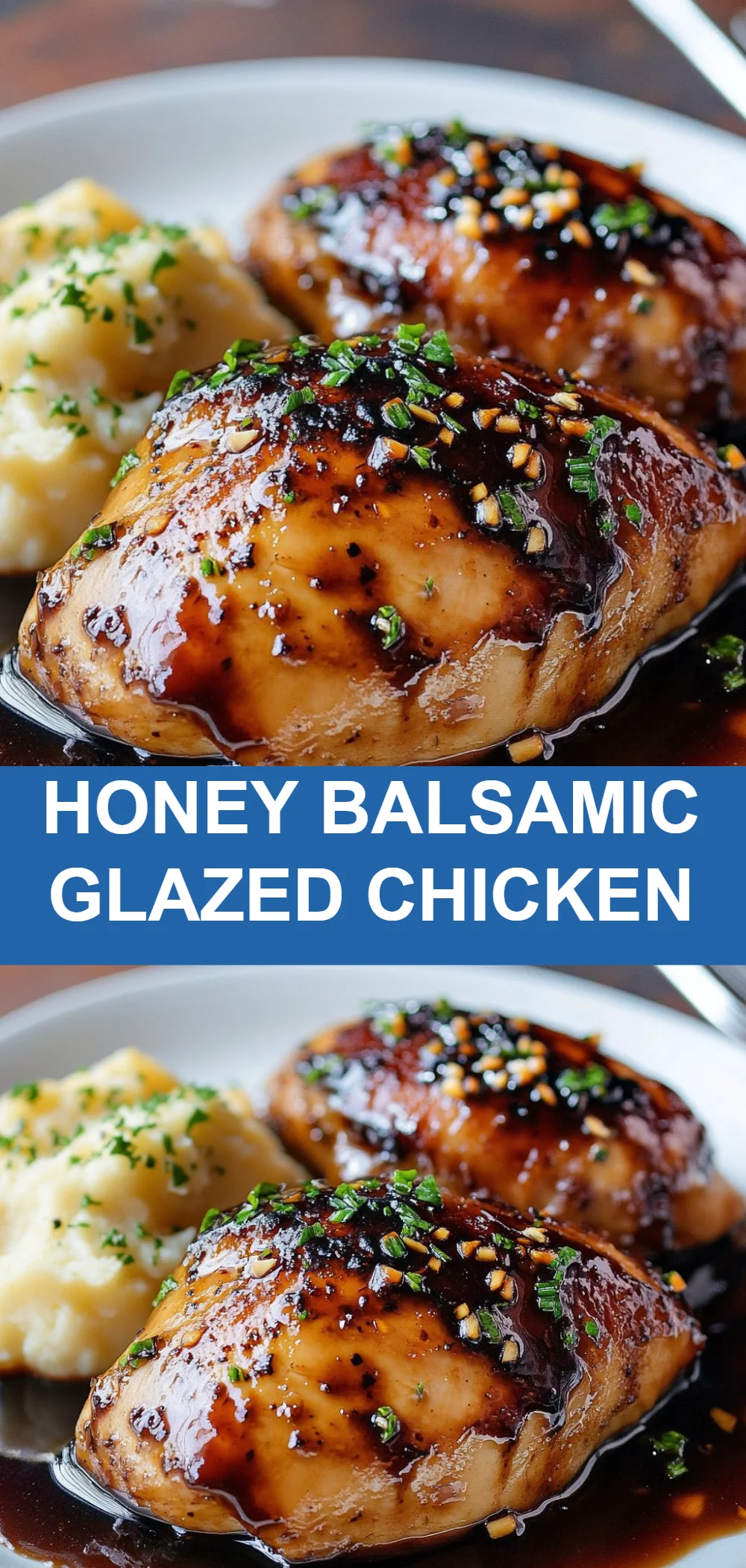 Honey Balsamic Glazed Chicken