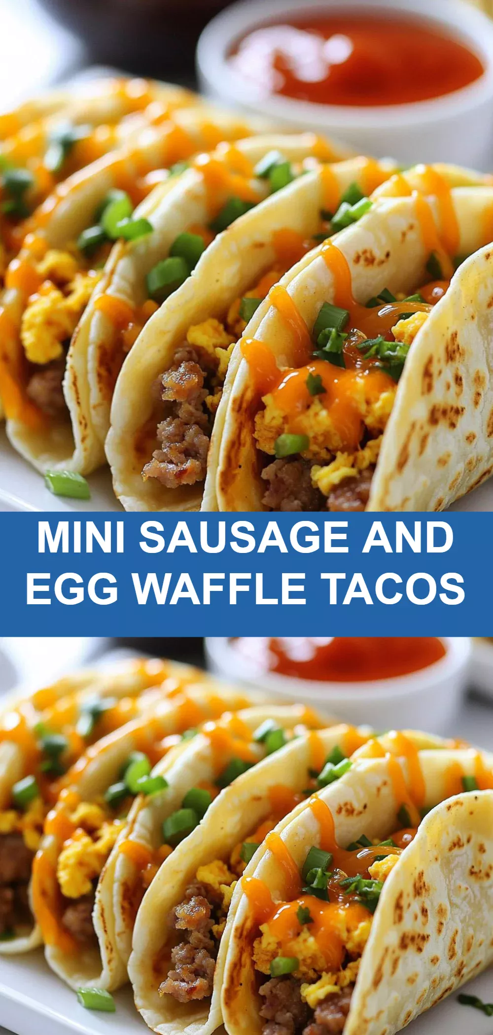 Mini Sausage and Egg Waffle Tacos
