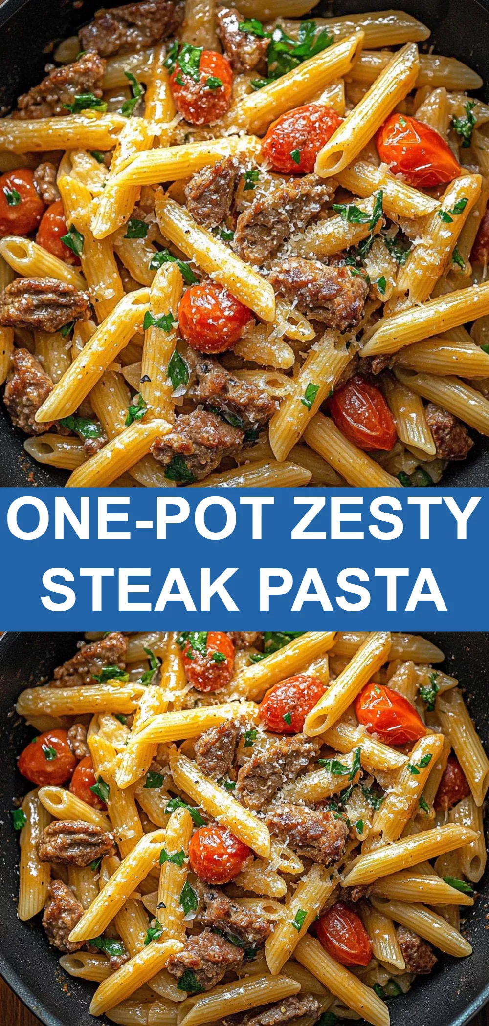 ONE-POT ZESTY STEAK PASTA