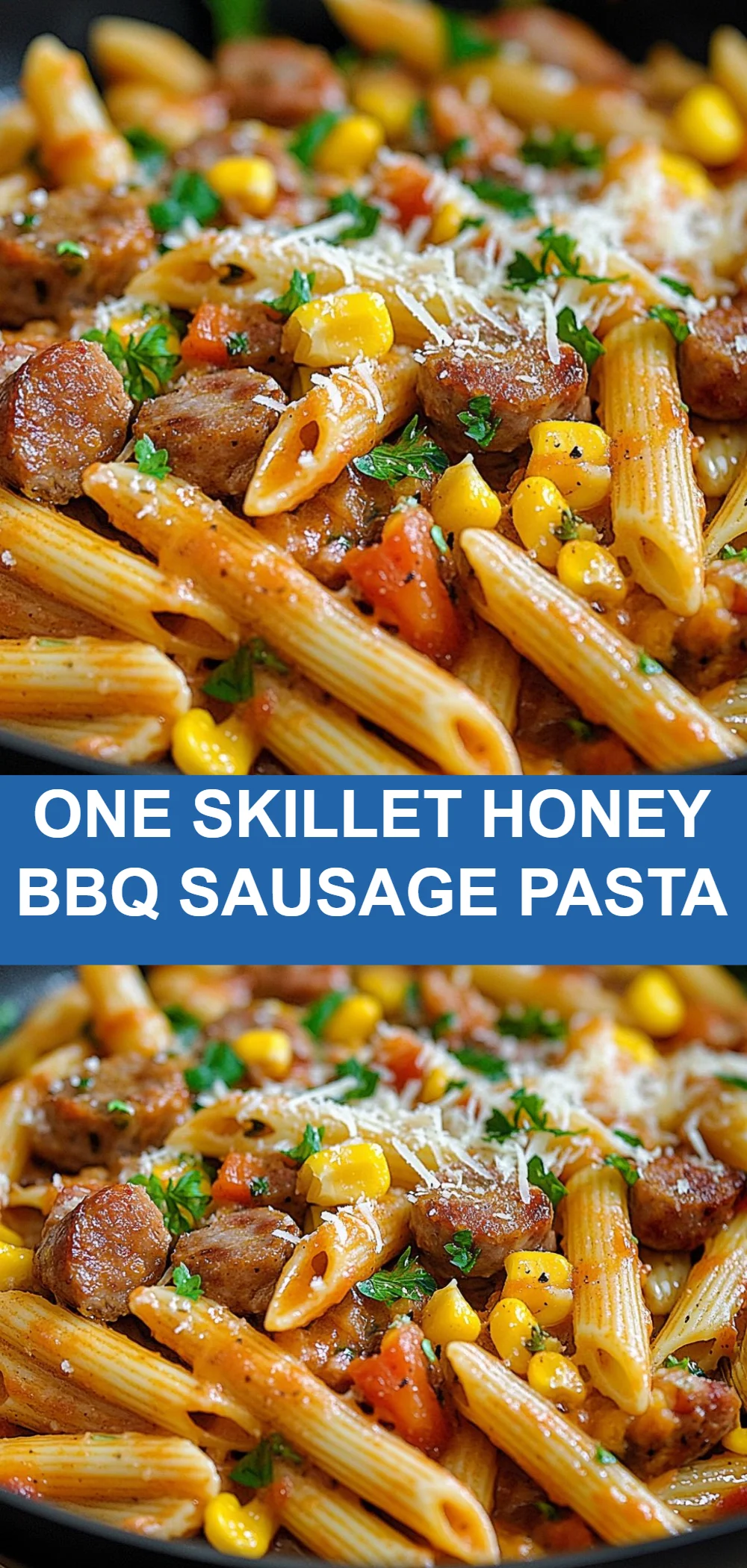 One Skillet Honey BBQ Sausage Pasta