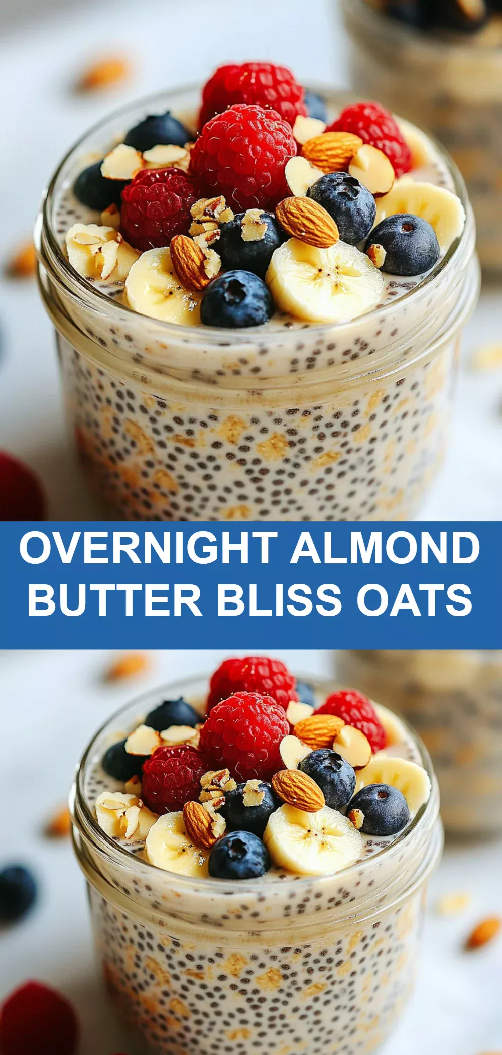 Overnight Almond Butter Bliss Oats