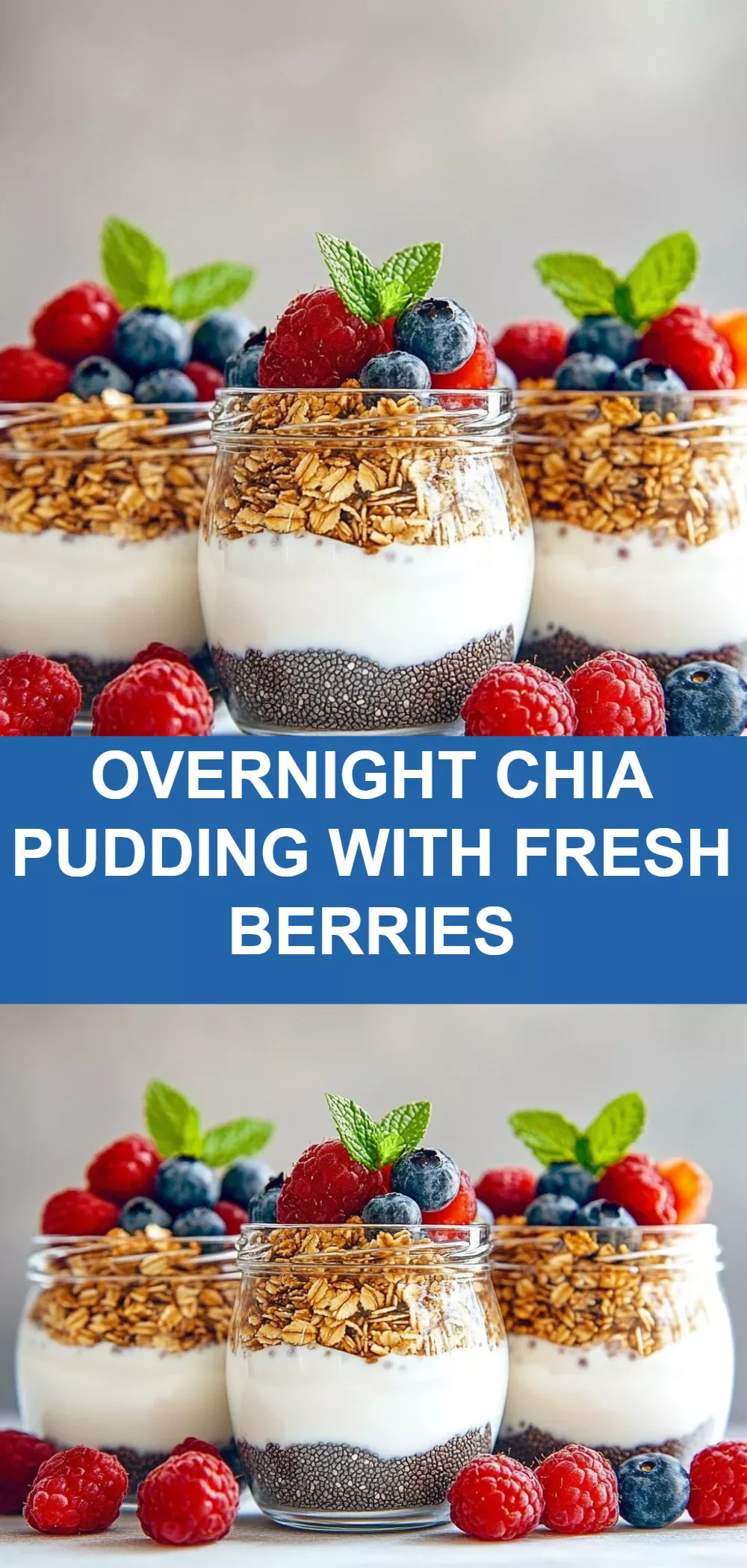 Overnight Chia Pudding with Fresh Berries