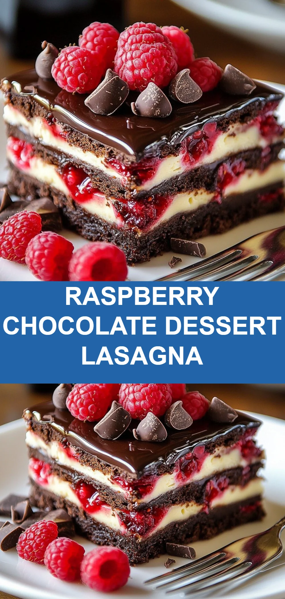 Raspberry Chocolate Dessert Lasagna