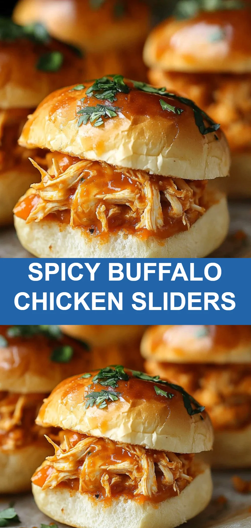 Spicy Buffalo Chicken Sliders