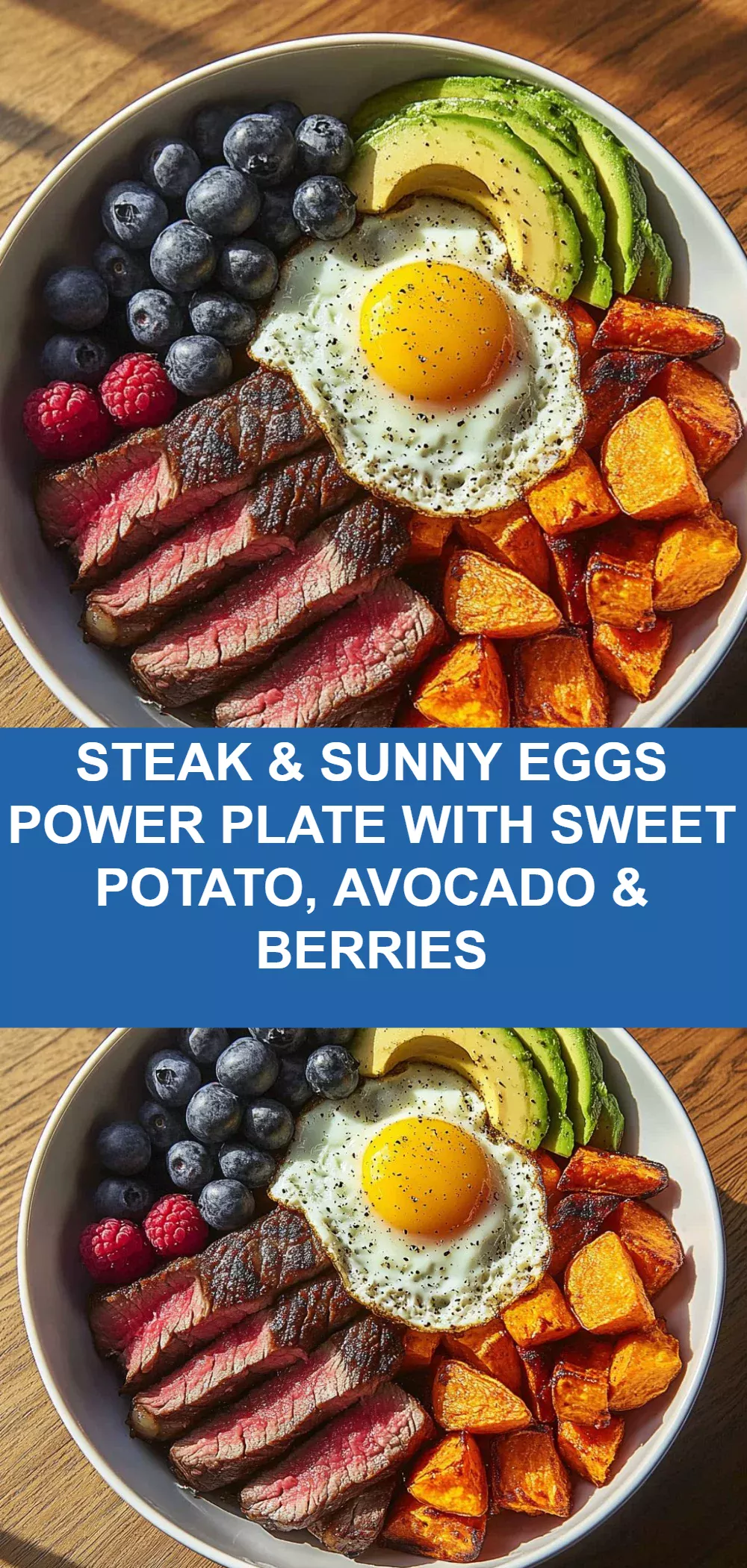 Steak & Sunny Eggs Power Plate with Sweet Potato, Avocado & Berries