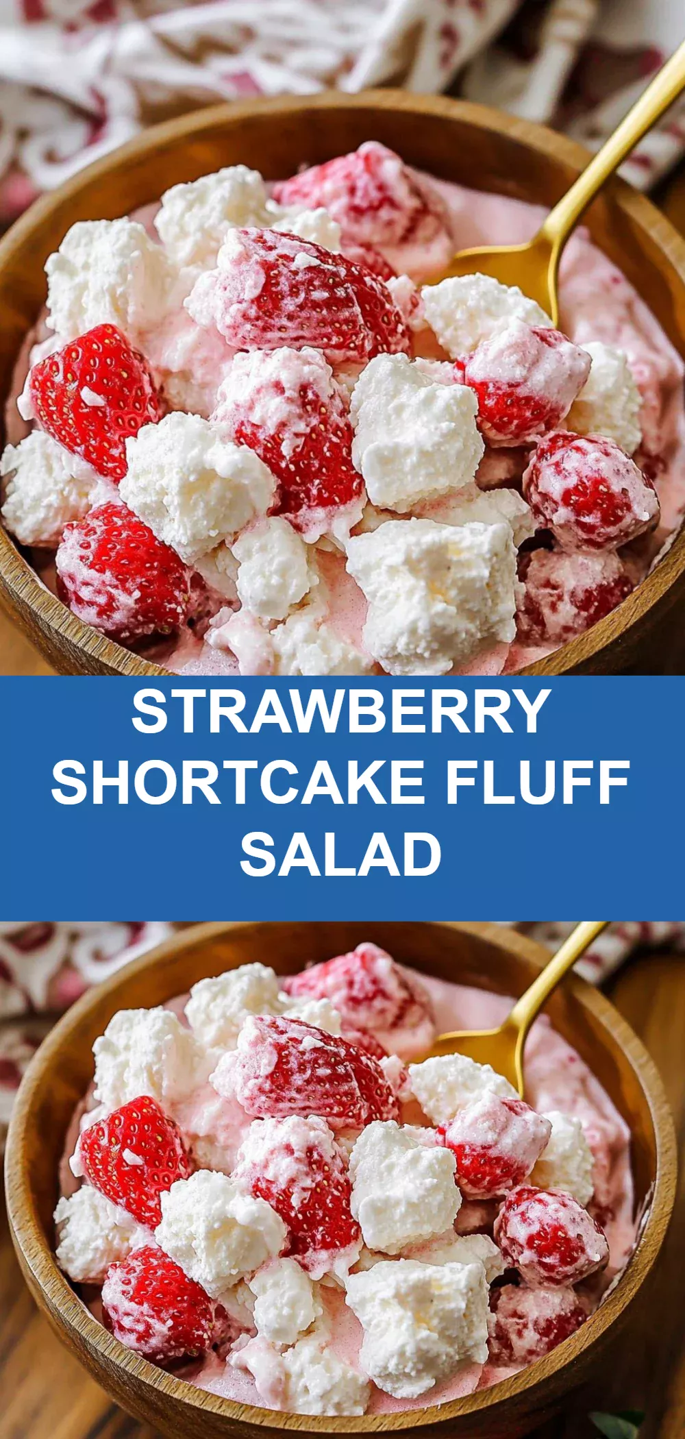 Strawberry Shortcake Fluff Salad