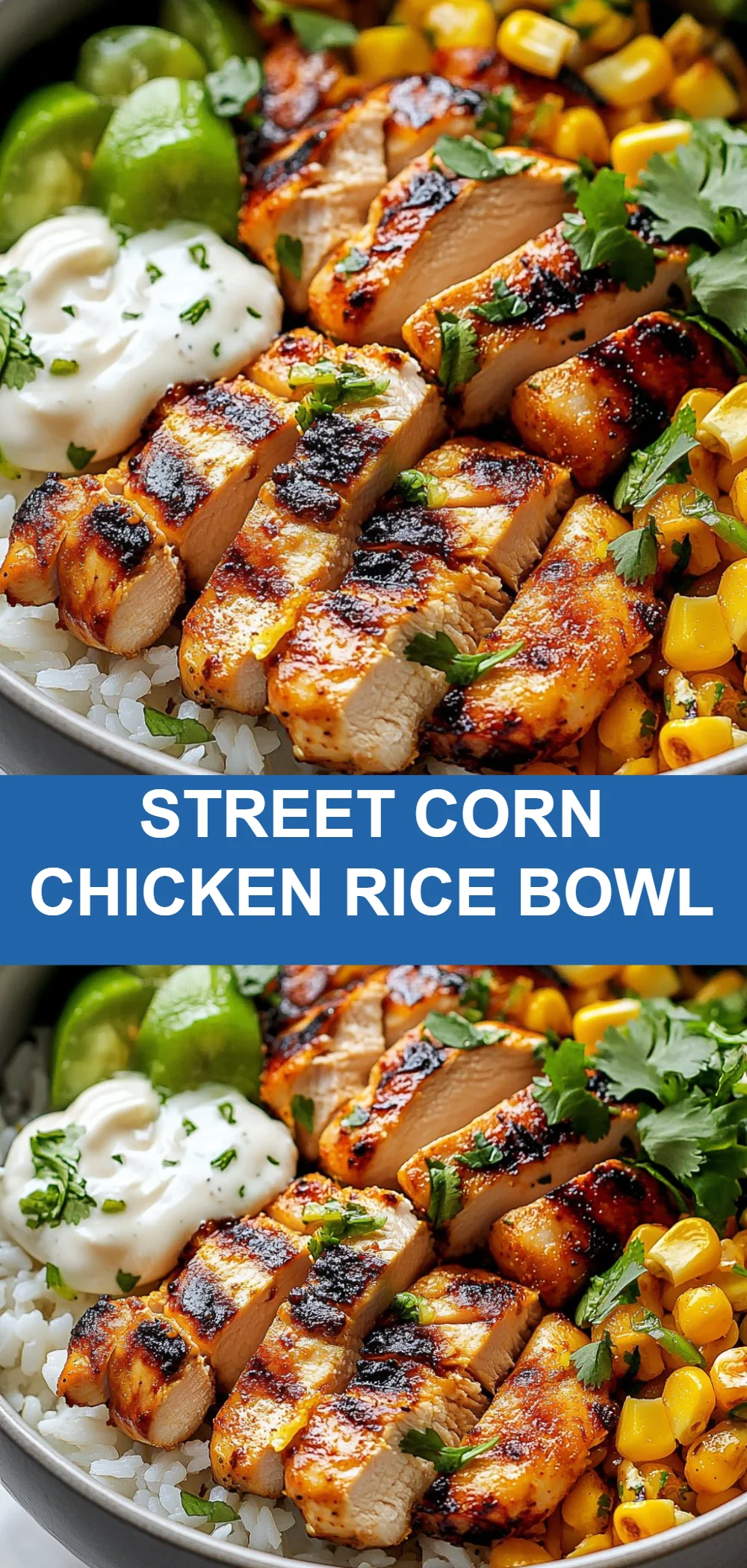 Street Corn Chicken Rice Bowl
